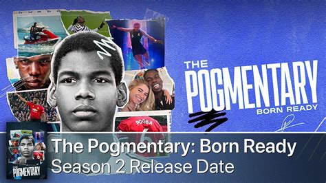 The Pogmentary: Born Ready .